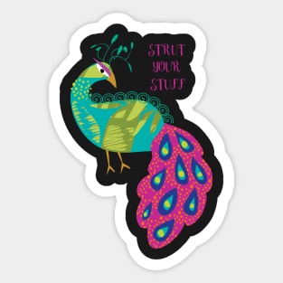 Strut your stuff Peacock Sticker